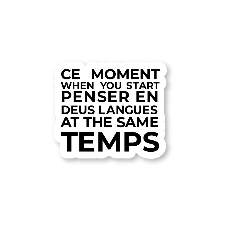Deux Langues At Same Temps