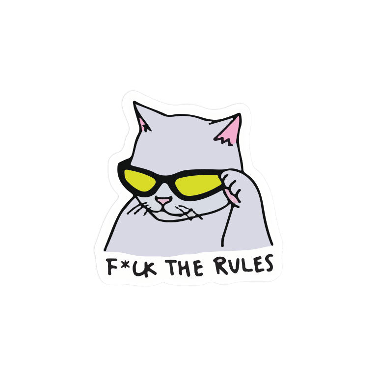 Fuck The Rules Cat
