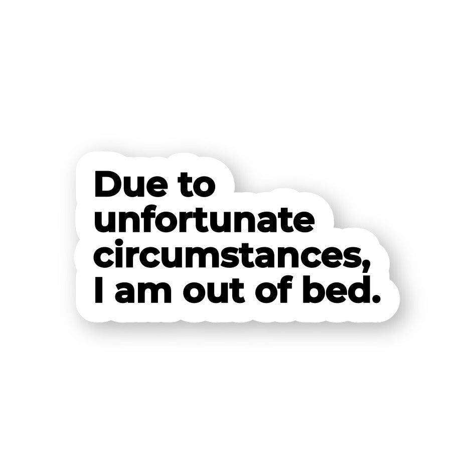 Out of Bed