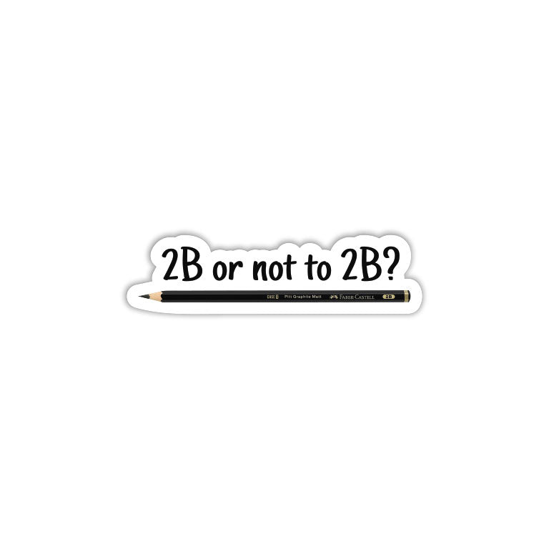 2B Or Not 2B