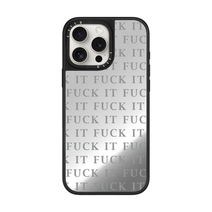 FUCK IT