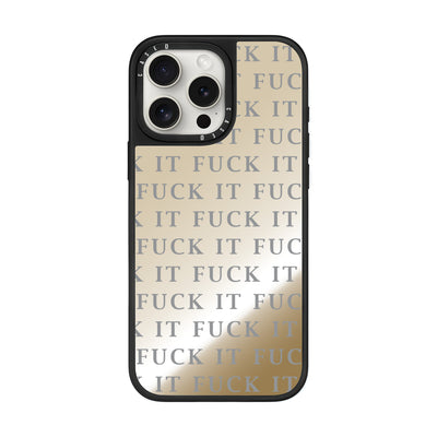 FUCK IT