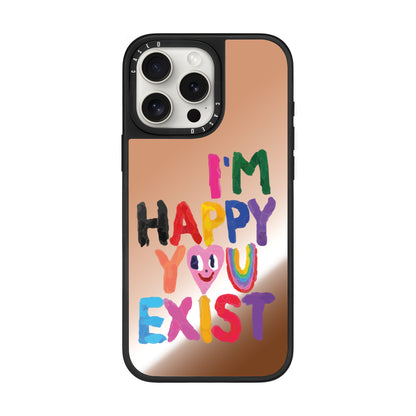 Happy You Exist