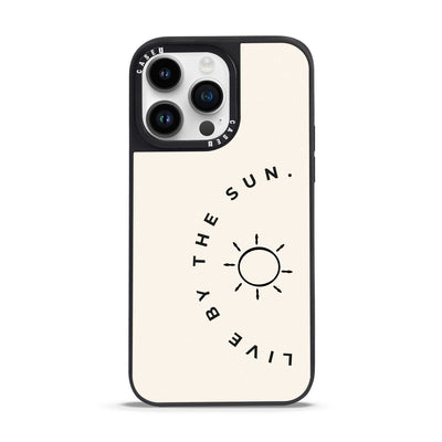 Live by the Sun