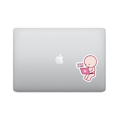 Busy Go Away (Pink)