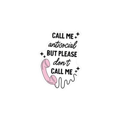 Call Me Antisocial
