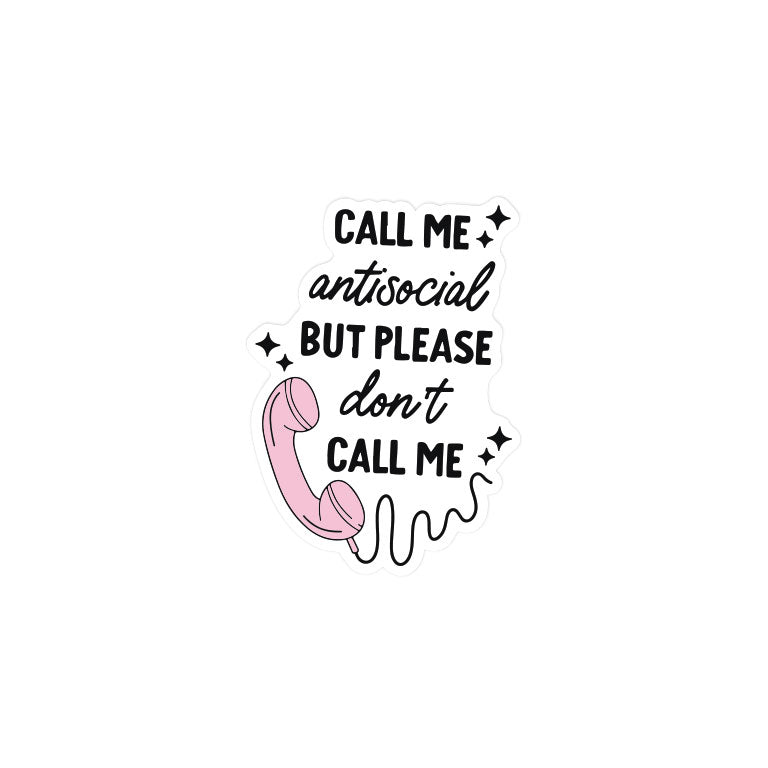 Call Me Antisocial