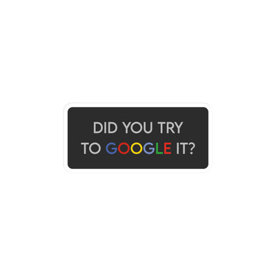 Did You Google It