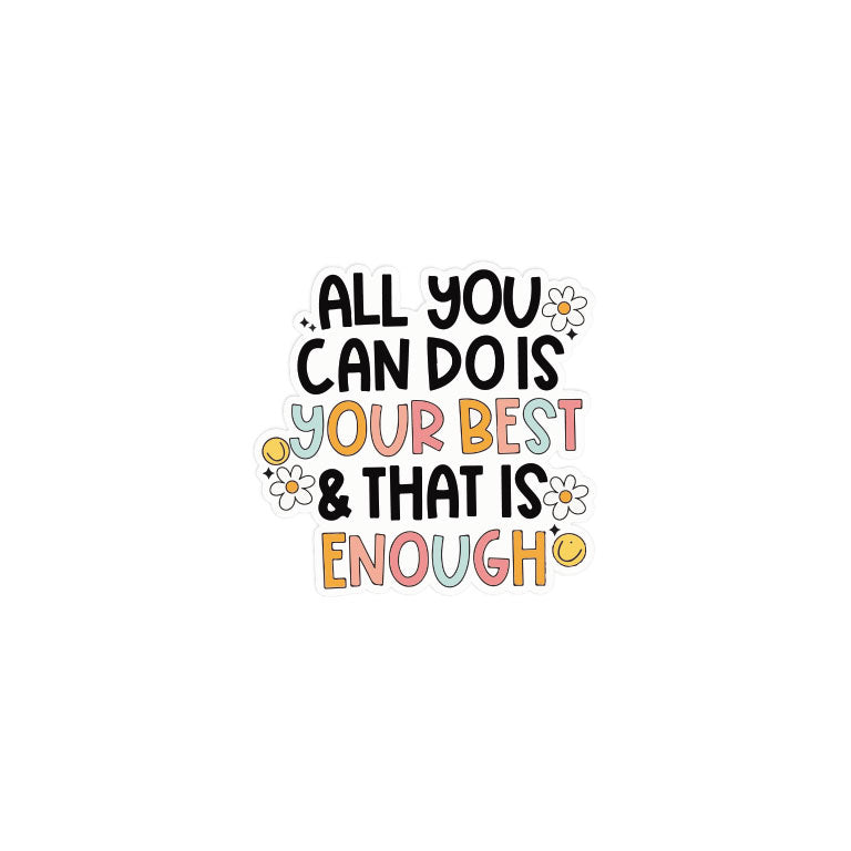 Doing Your Best Is Enough