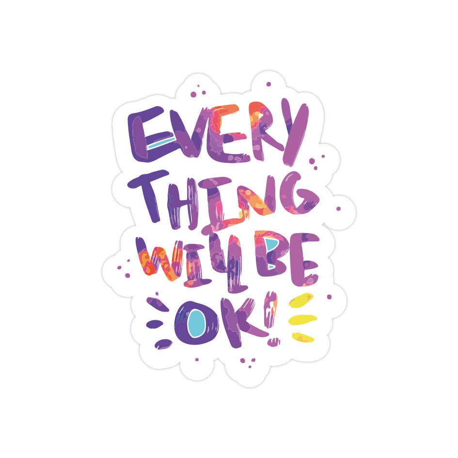 every thing well be ok