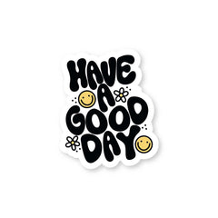 Have a Good Day
