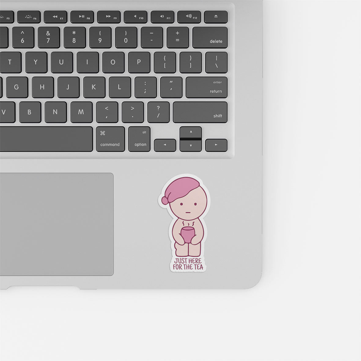 Here For The Tea (Pink)