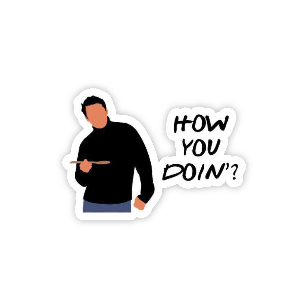 How You Doin'