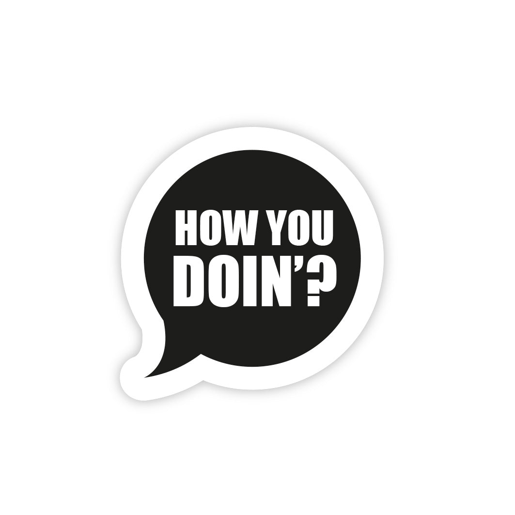 How You Doin