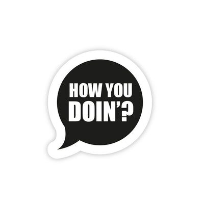 How You Doin