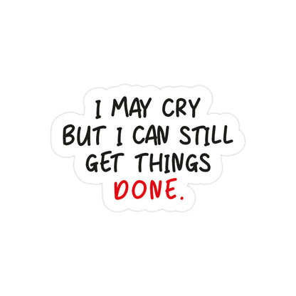 I Get Things Done