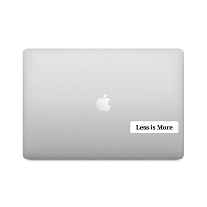 Less is More