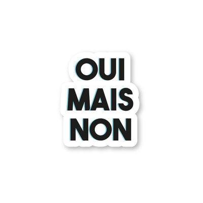 Oui Mais Non