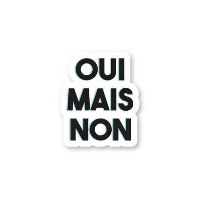Oui Mais Non