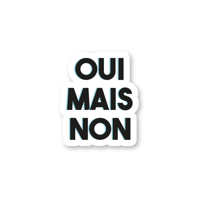 Oui Mais Non