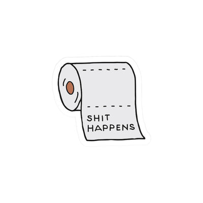 Shit Happens Roll