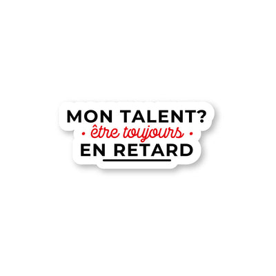 Toujours En Retard