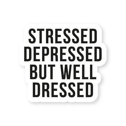 Well Dressed Mess