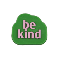 be kind