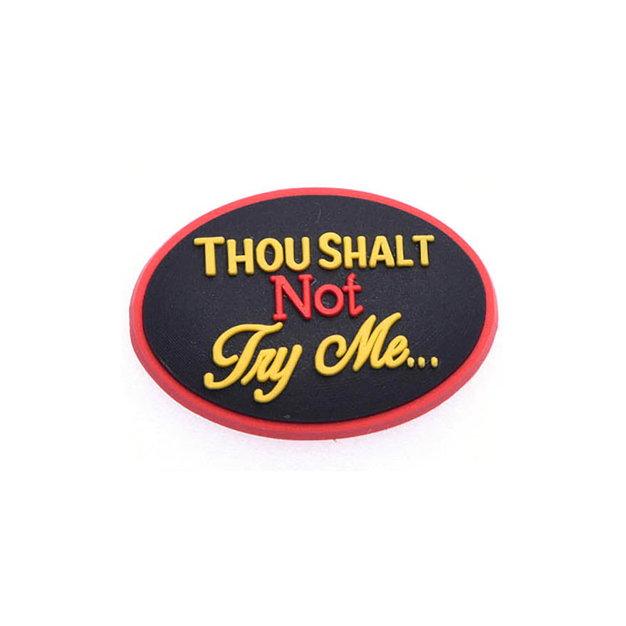 Thou shalt not try me