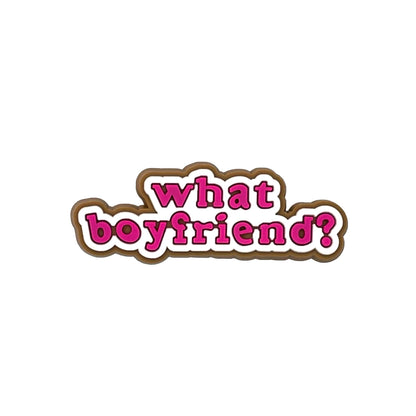 What Boyfriend